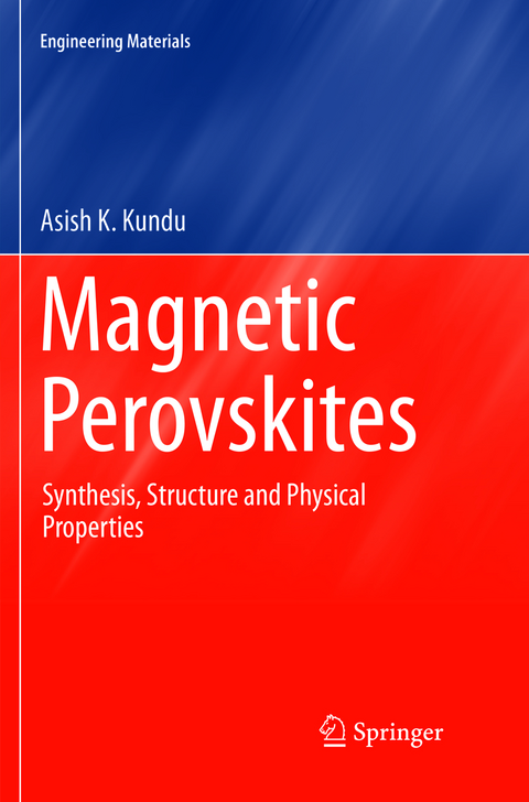 Magnetic Perovskites - Asish K Kundu