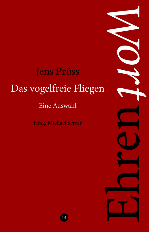 Das vogelfreie Fliegen. Eine Auswahl - Jens Prüss