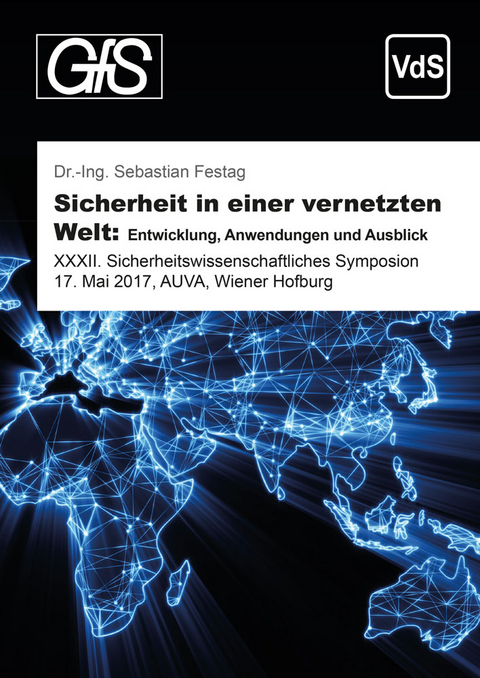 Sicherheit in einer vernetzten Welt: Entwicklung, Anwendungen und Ausblick - Sebastian Festag