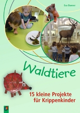 Waldtiere - Eva Danner