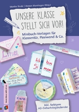 Unsere Klasse stellt sich vor! – Minibuch-Vorlagen für Klassentür, Pinnwand & Co. - Monika Strobl