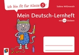 Ich bin fit für Klasse 5! Mein Deutsch–Lernheft - Sabine Willmeroth