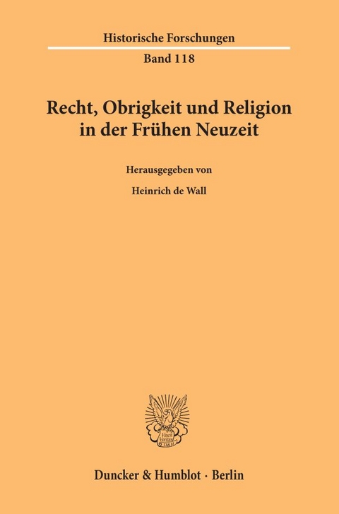 Recht, Obrigkeit und Religion in der Frühen Neuzeit. - 