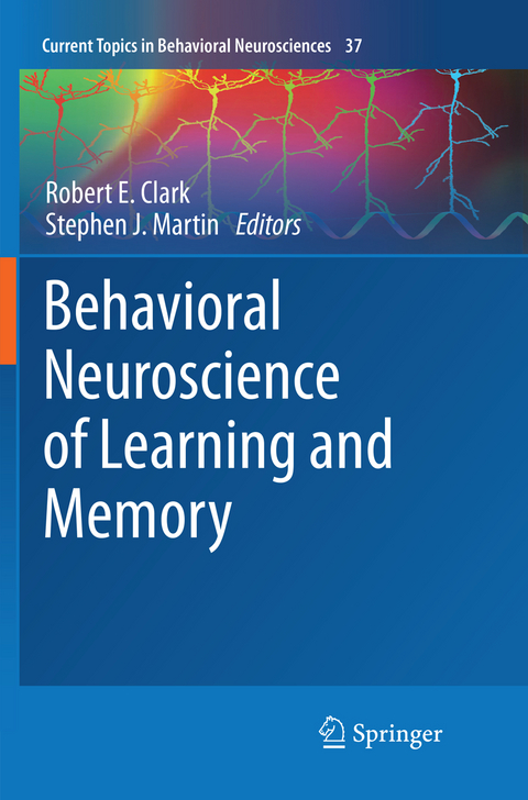 Behavioral Neuroscience of Learning and Memory - 