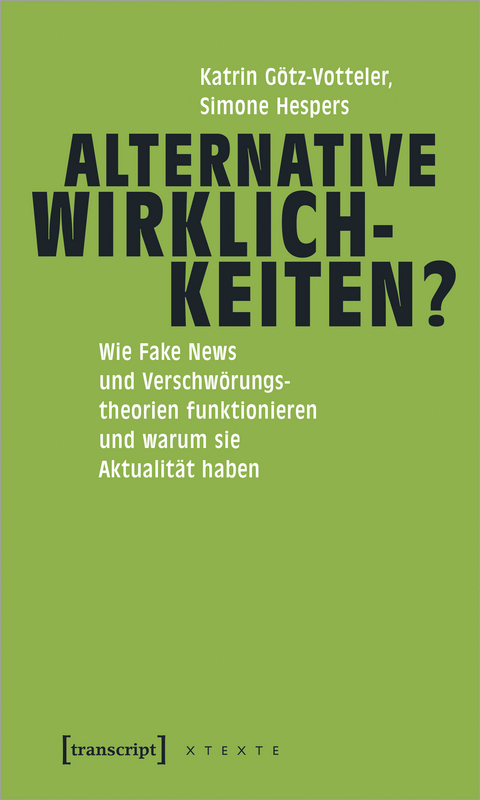 Alternative Wirklichkeiten? - Katrin Götz-Votteler, Simone Hespers