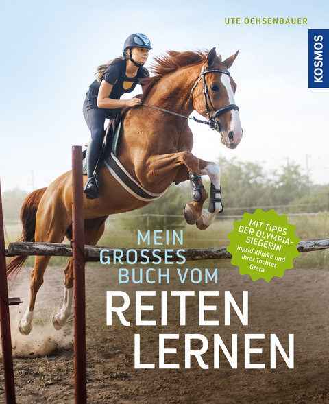 Mein großes Buch vom Reiten lernen - Ute Ochsenbauer