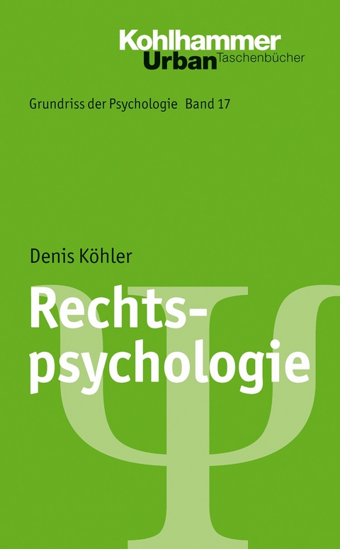 Rechtspsychologie -  Denis Köhler