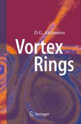Vortex Rings - D. G. Akhmetov