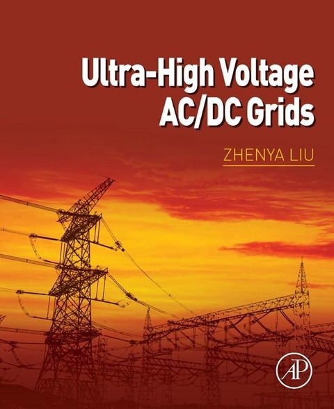 Ultra-High Voltage AC/DC Grids -  Zhenya Liu