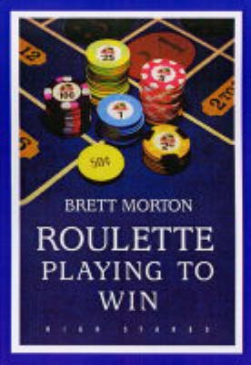 Roulette -  Brett Morton