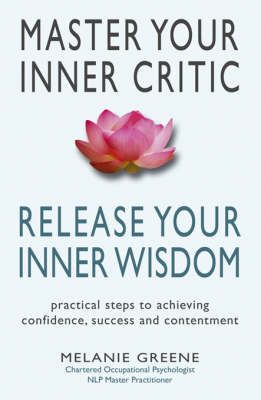 Master Your Inner Critic -  Melanie Greene