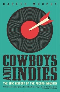 Cowboys and Indies -  Gareth Murphy