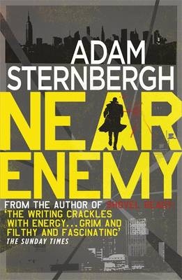 Near Enemy -  Adam Sternbergh