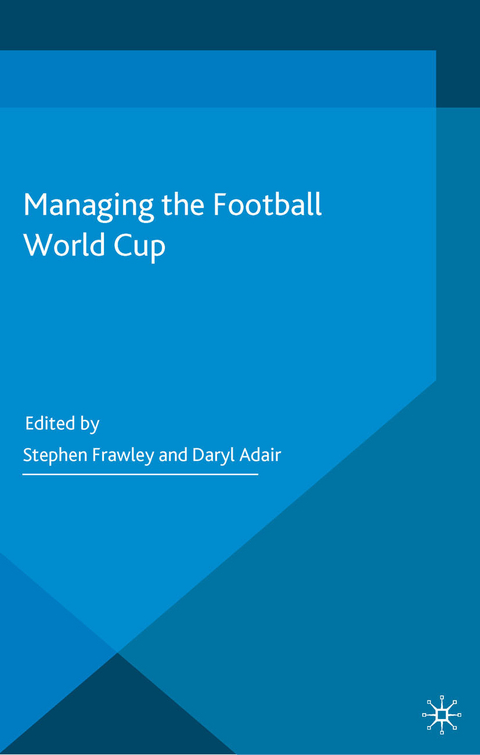 Managing the Football World Cup - 