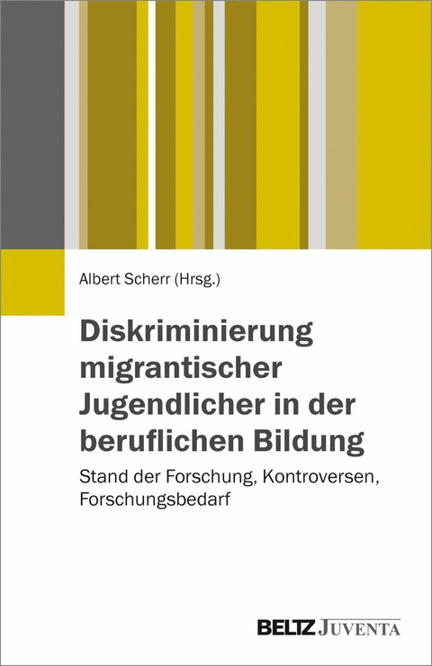 Diskriminierung migrantischer Jugendlicher in der beruflichen Bildung - 