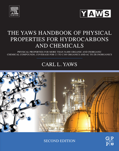 Yaws Handbook of Physical Properties for Hydrocarbons and Chemicals -  Carl L. Yaws