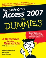 Access 2007 For Dummies -  Ken Cook,  John Kaufeld,  Laurie A. Ulrich
