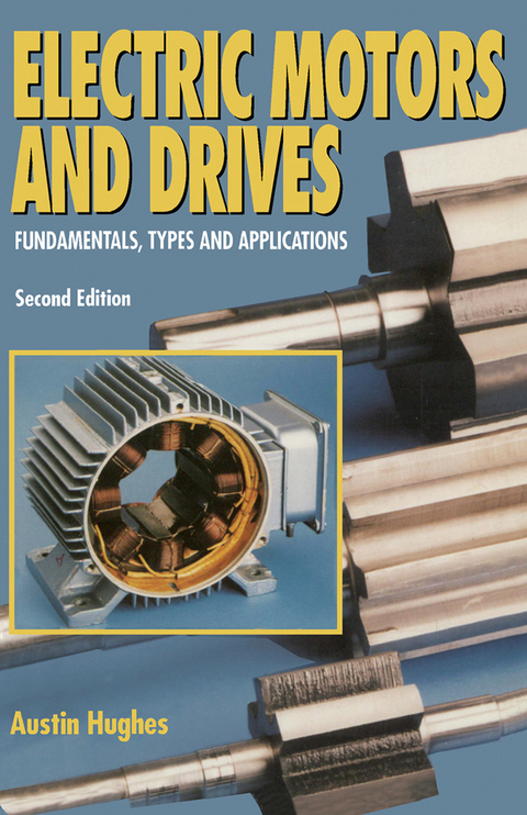 Electric Motors and Drives -  Austin Hughes