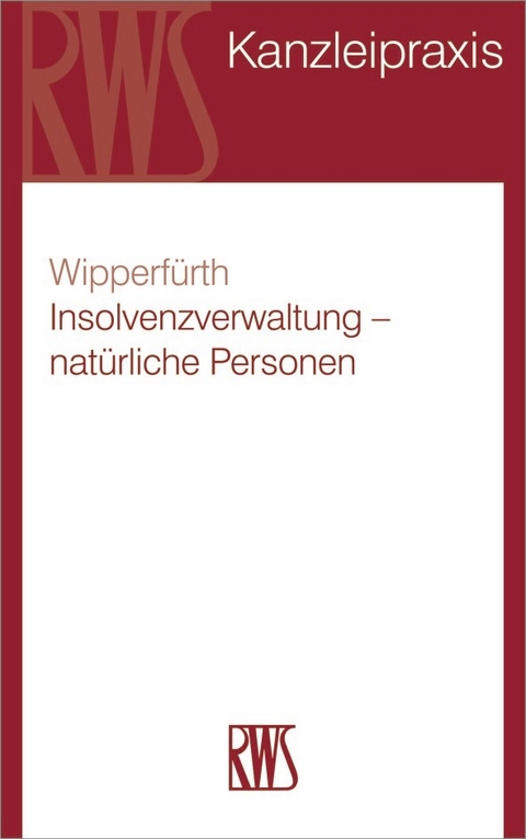 Insolvenzverwaltung - natürliche Personen -  Sylvia Wipperfürth