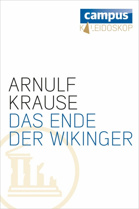 Das Ende der Wikinger - Arnulf Krause