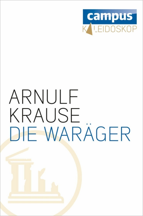 Die Waräger - Arnulf Krause
