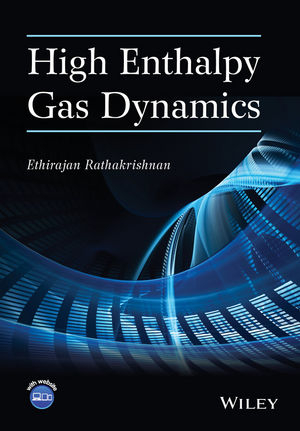High Enthalpy Gas Dynamics - Ethirajan Rathakrishnan