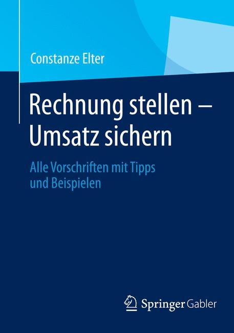 Rechnung stellen - Umsatz sichern - Constanze Elter