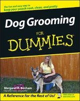 Dog Grooming For Dummies - Margaret H. Bonham