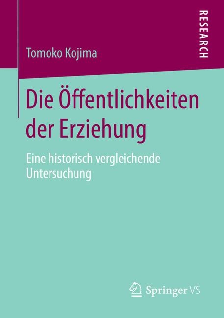 Die Öffentlichkeiten der Erziehung - Tomoko Kojima