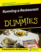 Running a Restaurant For Dummies - Michael Garvey, Heather Heath, Andrew G. Dismore