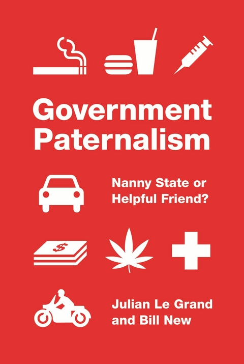 Government Paternalism - Julian Le Grand, Bill New