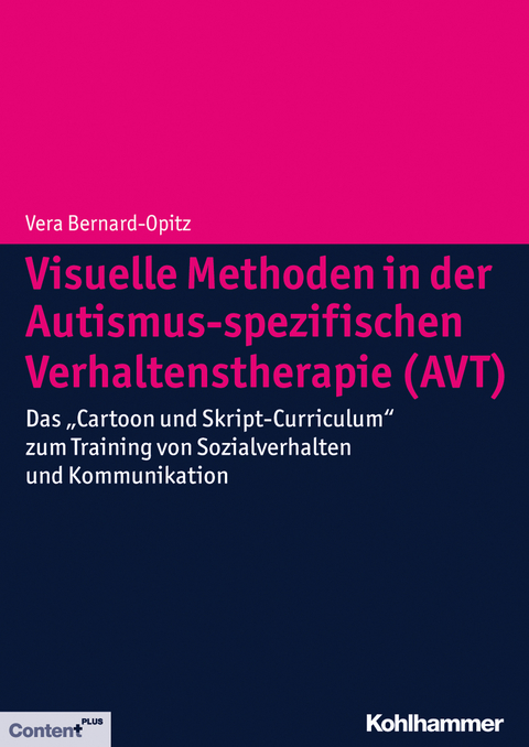 Visuelle Methoden in der Autismus-spezifischen Verhaltenstherapie (AVT) - Vera Bernard-Opitz