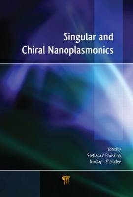 Singular and Chiral Nanoplasmonics - 