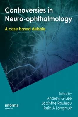 Controversies in Neuro-Ophthalmology - 