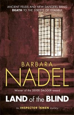 Land of the Blind (Inspector Ikmen Mystery 17) -  Barbara Nadel