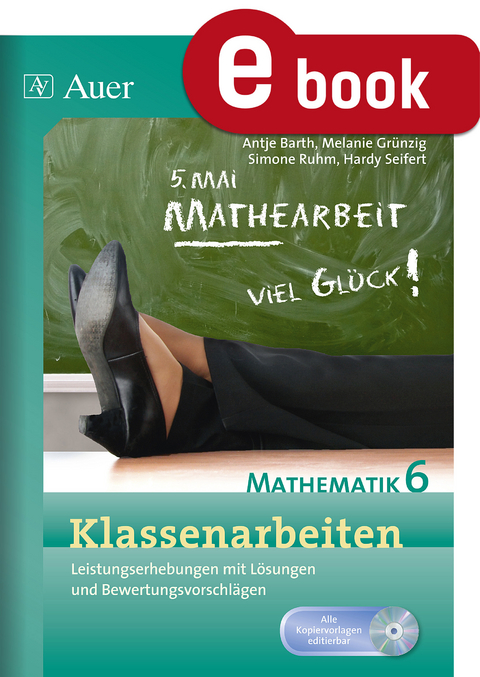 Klassenarbeiten Mathematik 6 - A. Barth, M. Grünzig, S. Ruhm, H. Seifert
