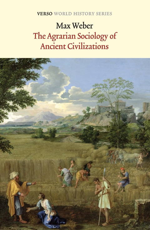 Agrarian Sociology of Ancient Civilizations -  Max Weber