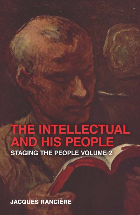 The Intellectual and His People - Jacques Rancière