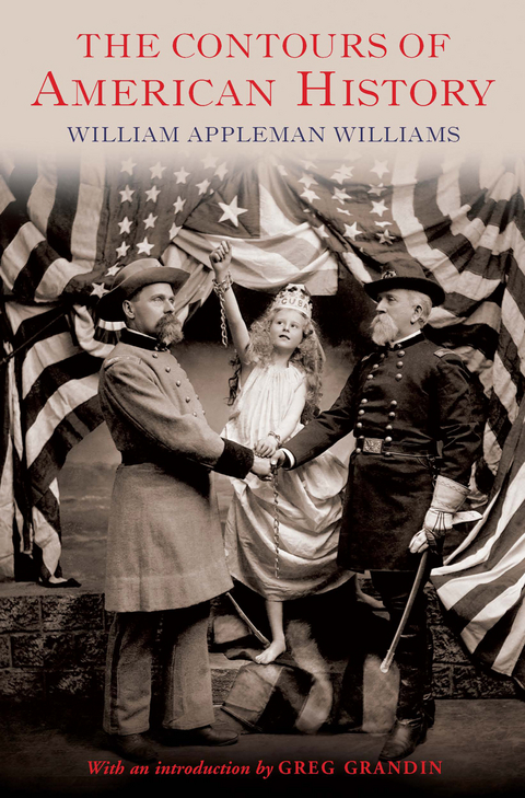 The Contours of American History - William Appleman Williams