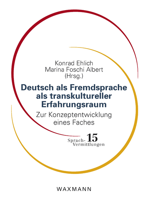 Deutsch als Fremdsprache als transkultureller Erfahrungsraum - 