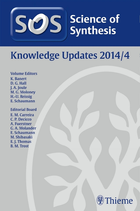 Science of Synthesis Knowledge Updates 2014 Vol. 4 - 