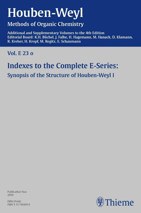 Houben-Weyl Methods of Organic Chemistry Vol. E 23o, 4th Edition Supplement -  Houben-Weyl, Karl-Heinz Büchel, Jürgen Falbe, Herrmann Hagemann, Michael Hanack