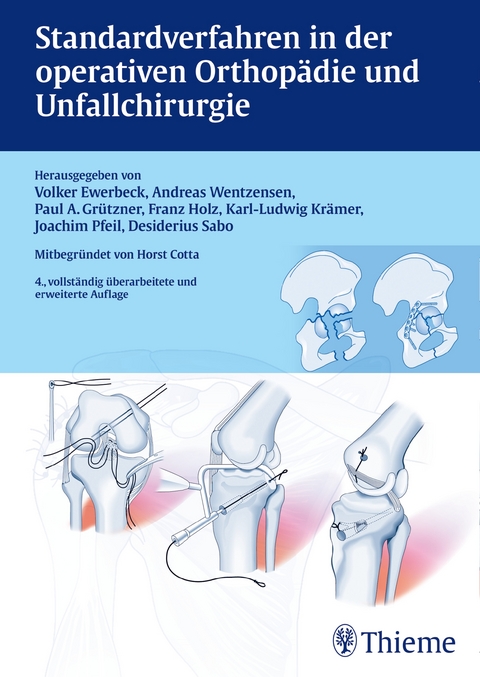 Standardverfahren In Der Operativen Orthopadie Und Von Volker Ewerbeck Isbn 978 3 13 243157 7 Fachbuch Online Kaufen Lehmanns De