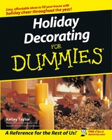 Holiday Decorating For Dummies -  Kelley Taylor