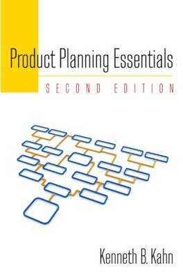 Product Planning Essentials -  Kenneth Kahn