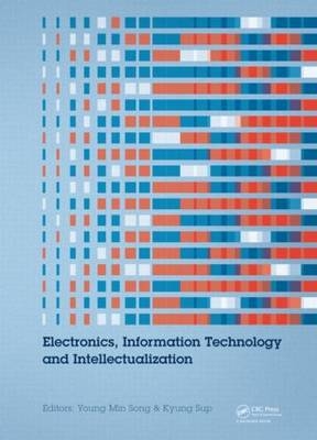 Electronics, Information Technology and Intellectualization - 