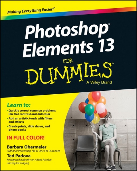 Photoshop Elements 13 For Dummies - Barbara Obermeier, Ted Padova