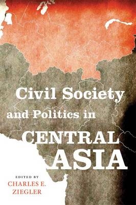 Civil Society and Politics in Central Asia - 