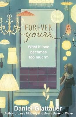 Forever Yours -  Daniel Glattauer