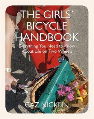 Girls' Bicycle Handbook -  Caz Nicklin